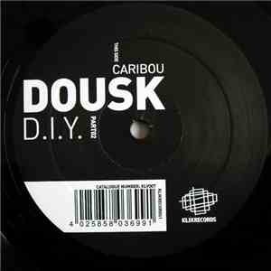Dousk - D.I.Y. Part 02