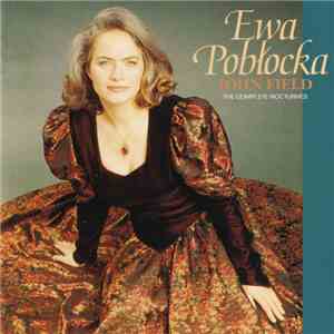 Ewa Pobłocka - John Field: The Complete Nocturnes