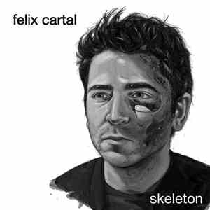 Felix Cartal - Skeleton