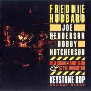 Freddie Hubbard - Keystone Bop: Sunday Night