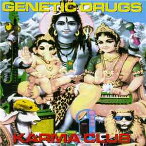 Genetic Drugs - Karma Club