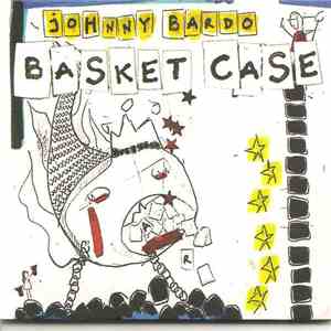 Johnny Bardo - Basket Case