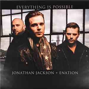 Jonathan Jackson + Enation - Everything Is Possible