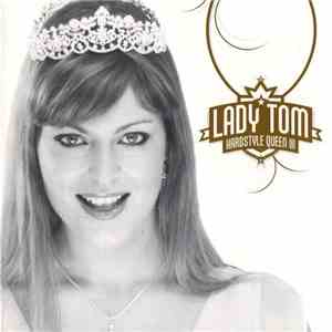 Lady Tom - Hardstyle Queen III