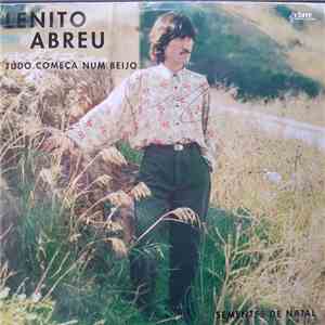Lênito Abreu - Tudo Começa Num Beijo
