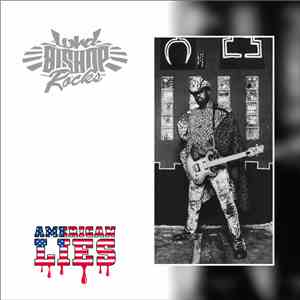 Lord Bishop Rocks - American Lies