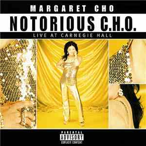 Margaret Cho - Notorious C.H.O.