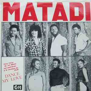 Matadi - Dance My Love