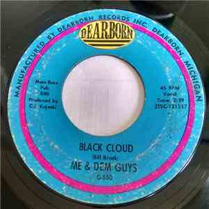 Me & Dem Guys - Black Cloud