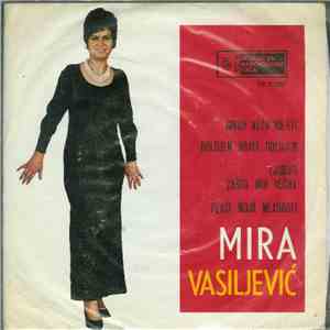 Mira Vasiljević - Nikad Neću Voleti