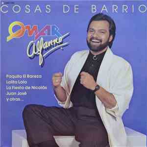 Omar Alfanno - Cosas De Barrio... Callejón Y Esquina