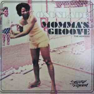Osunlade - Momma's Groove (The Remixes)