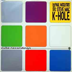 Paul Woolford & Steve Mac - K-Hole