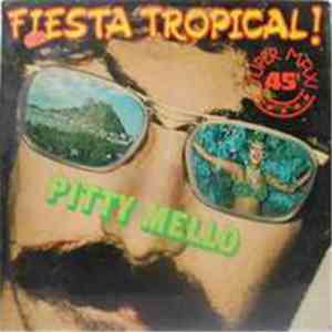 Pitty Mello - Fiesta Tropical!