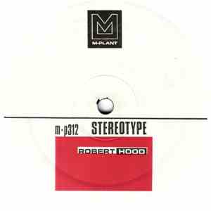 Robert Hood - Stereotype