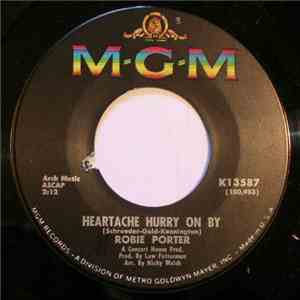 Robie Porter - Heartache Hurry On By