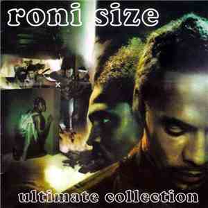 Roni Size - Ultimate Collection
