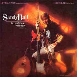 Sandy Bull - Inventions
