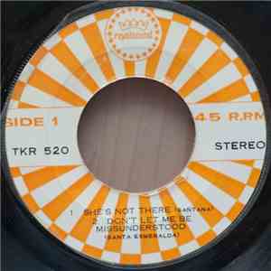 Santana / Santa Esmeralda, Player  / Odyssey  - She's Not There / Don't Let ...