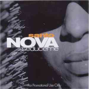 Santo Nova - Seduceme