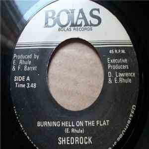 Shedrock - Burning Hell On The Flat
