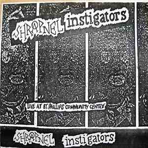 Shrapnel, Instigators - Live At St.Phillips Community Centre.
