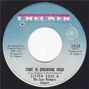 Sister Soul & The Lucy Rodgers Singers - Time Is Drawing Nigh / I Surrender ...