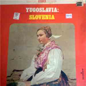 Slavko Avsenik Und Seine Original Oberkrainer - Yugoslavia: The Music of Sl ...