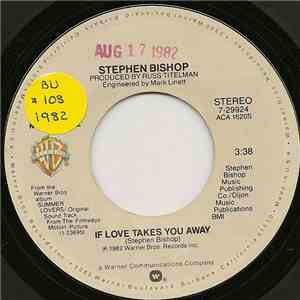 Stephen Bishop - If Love Takes You Away