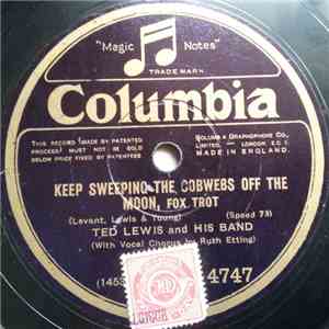 Ted Lewis And His Band - Keep Sweeping The Cobwebs Off The Moon / Away Down ...