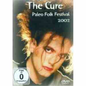 The Cure - Paleo Folk Festival 2002
