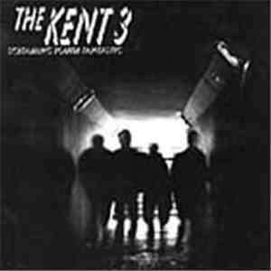 The Kent 3 - Screaming Youth Fantastic