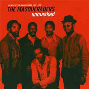The Masqueraders -  Unmasked: The Best Of The Masqueraders 1965-1972