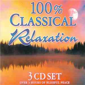 Various - 100% Classical Relaxation