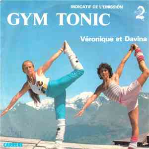 Véronique & Davina - Gym Tonic (Indicatif De L'Emission)