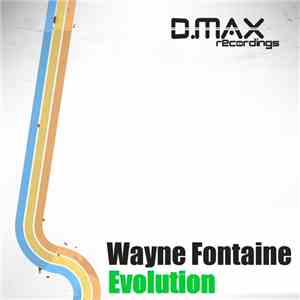 Wayne Fontaine - Evolution