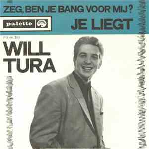 Will Tura - Je Liegt