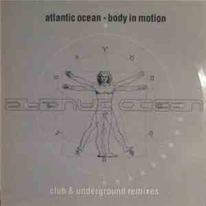 Atlantic Ocean - Body In Motion
