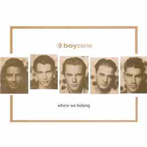 Boyzone - Where We Belong