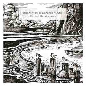 Chihei Hatakeyama - Journey To The End Of August