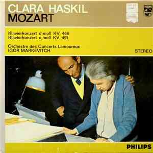 Clara Haskil, Mozart, Orchestre Des Concerts Lamoureux, Igor Markevitch - K ...