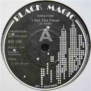 Creation  / Promised Land - I Get The Fever / Cheyenne