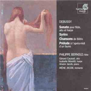 Debussy, Bernold, Caussé, Moretti, Ariane Jacob, Irène Jacob - Sonate Pour  ...