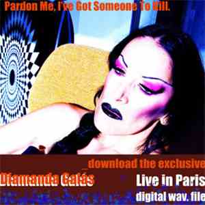 Diamanda Galás - Pardon Me, I've Got Someone To Kill