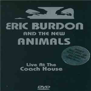 Eric Burdon & The New Animals - Live At The Coach House