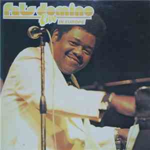 Fats Domino - Live In Europe