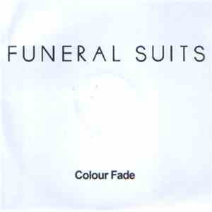 Funeral Suits - Colour Fade