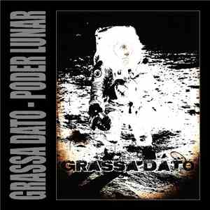 Grassa Dato - Poder Lunar