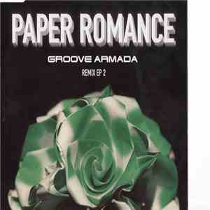 Groove Armada - Paper Romance (Remix EP 2)