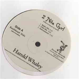 Harold Whaley - 2 Nite Gyrl